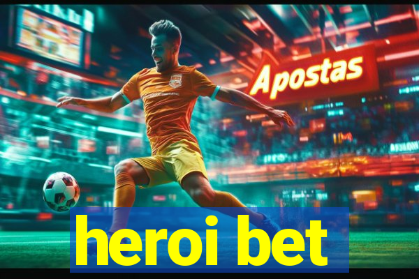 heroi bet